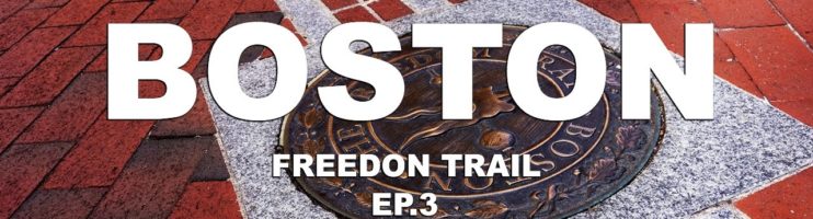 Boston – Freedon Trail [Ep. 3] com Rogério Enachev