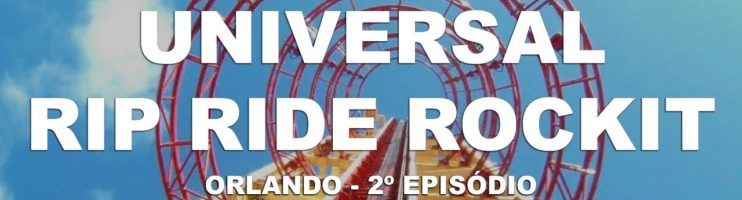 Rip Ride Rock It – Universal Stúdios –  com Bruna Carvalho (Chiquititas) e Rogério Enachev