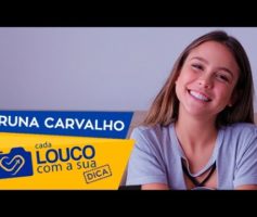Bruna Carvalho – Cada Louco com a sua Dica – Ep. 3 – ft. Bruna Carvalho