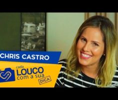 Chris Castro – Cada Louco com a sua Dica – Ep. 5 – ft. Chris Castro