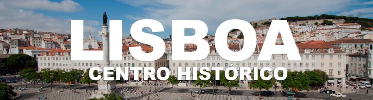 Dicas sobre o centro histórico de Lisboa -Lisboa |  Portugal – Ep. 3