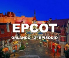Epcot – Ep. 2 com Bruna Carvalho (Chiquititas) e Rogério Enachev (Louco por Viagens)