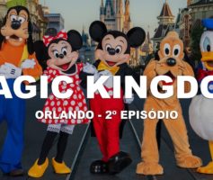Magic Kingdom – Ep.2 – O divertido parque da Disney