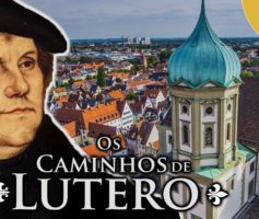 O Legado de Lutero e a Contra Reforma – Ep 4 – Final