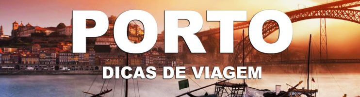 Porto – Portugal | Dicas de Viagens