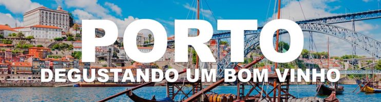 Vinho do Porto – Porto | Portugal