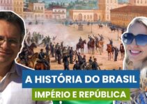 A história do Brasil – Império e República